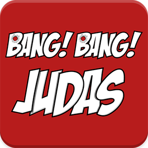 Bang! Bang! Judas