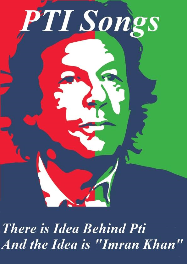 PTI Songs Latest – Imran Khan