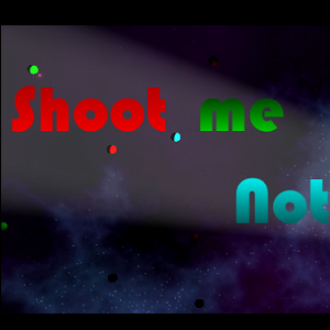Shoot Me Not