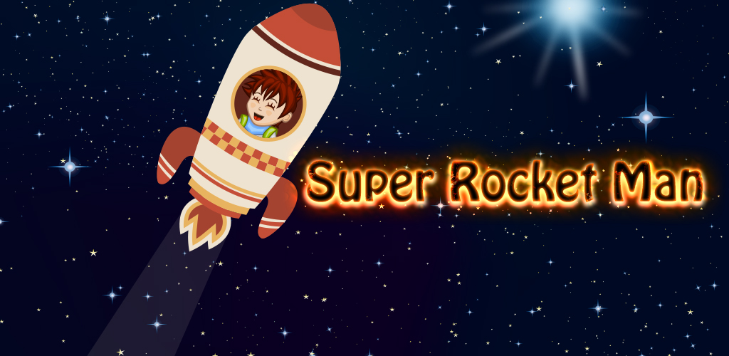 Super Rocket Man
