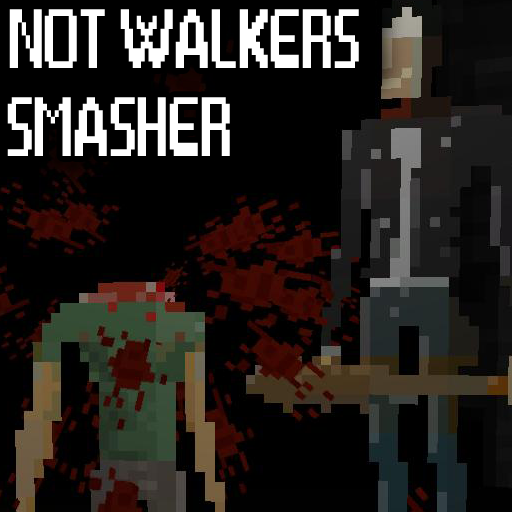 Not Walkers Smasher