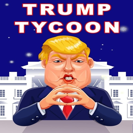 TRUMP TYCOON: Donald’s Clicker