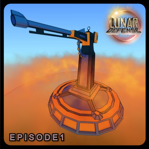 Lunar Defense - Episode One