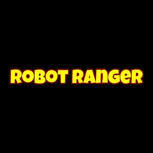 Robot Ranger