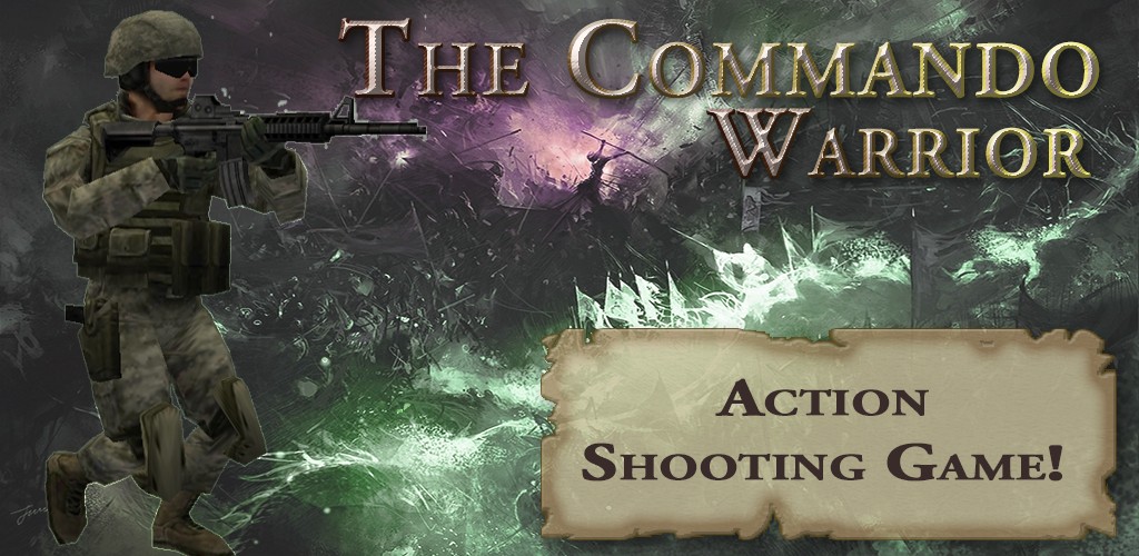 The Commando Warrior Shooting
