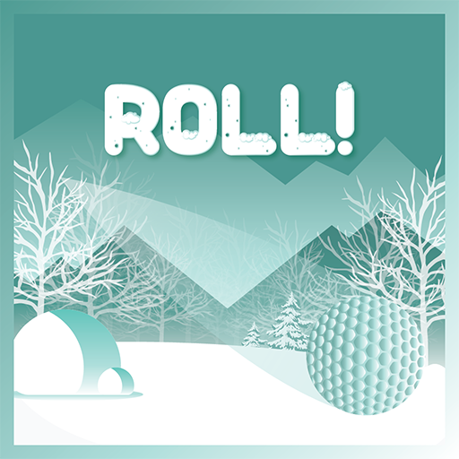 Roll!