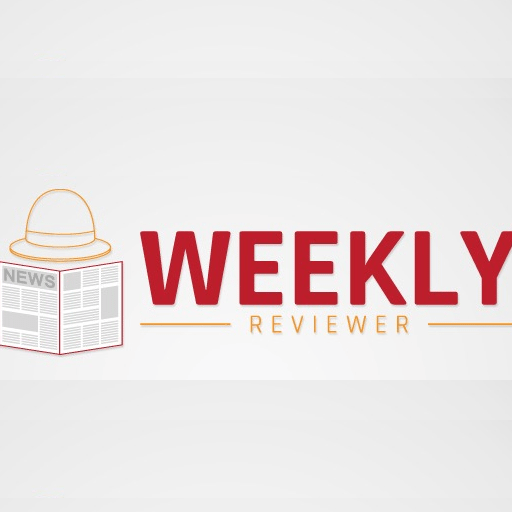 Weekly Reviewer: Breaking News Updates & More!