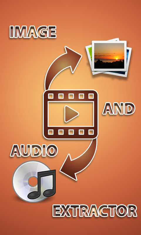 Video To Audio, Video To Images Extractor