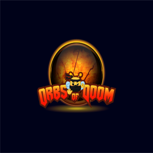 Orbs of doom