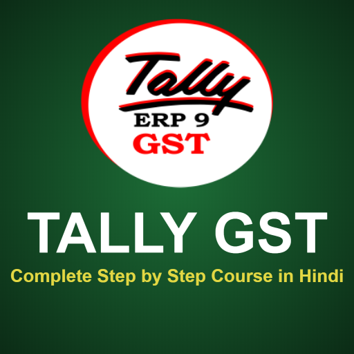 Tally GST Course: Step by Step Complete Tally