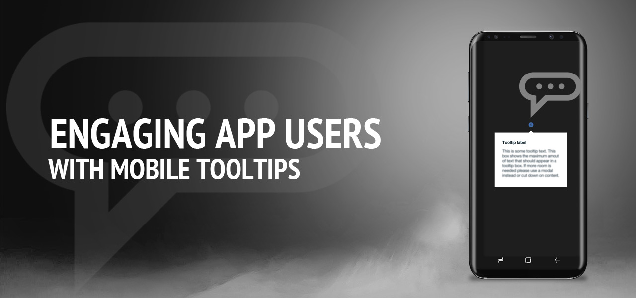 Engaging App Users with Mobile Tooltips