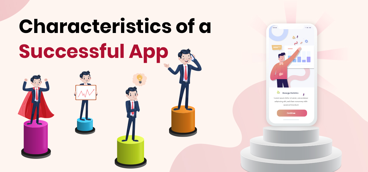 5 Characteristics To Make App Successful 