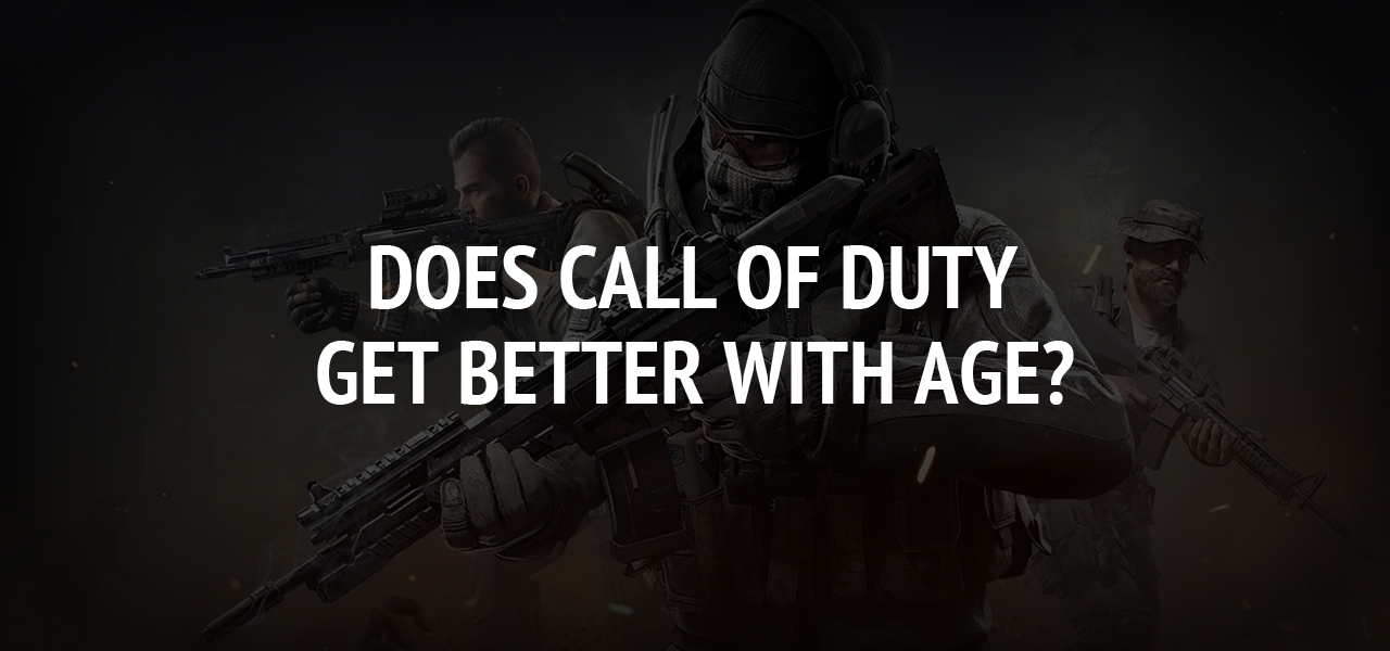 Does Call of Duty get better with age?