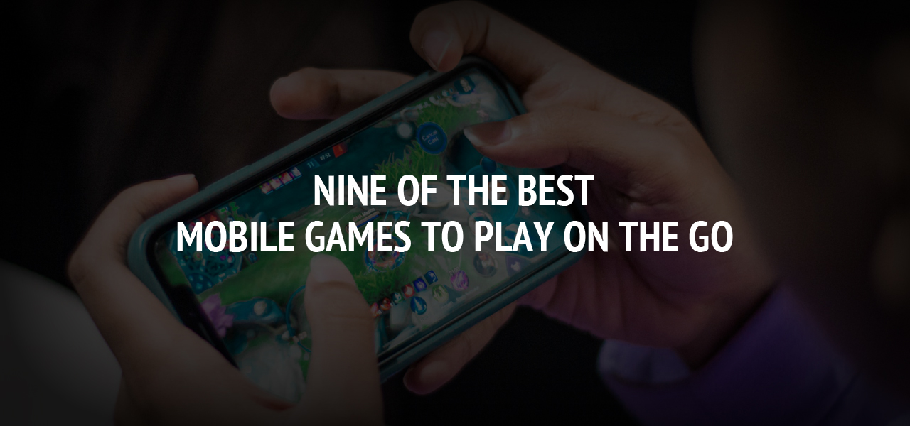 The most addictive games on mobile 2023